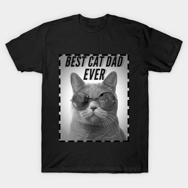 Best Cat Dad Ever T-Shirt by Esus Store